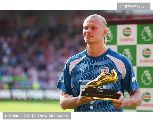 哈兰德以精准匹配预期的进球数据再夺金靴，高效终结能力定义曼城锋线高度